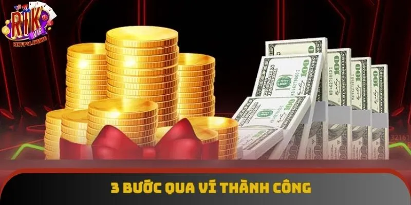 3 bước qua ví thành công