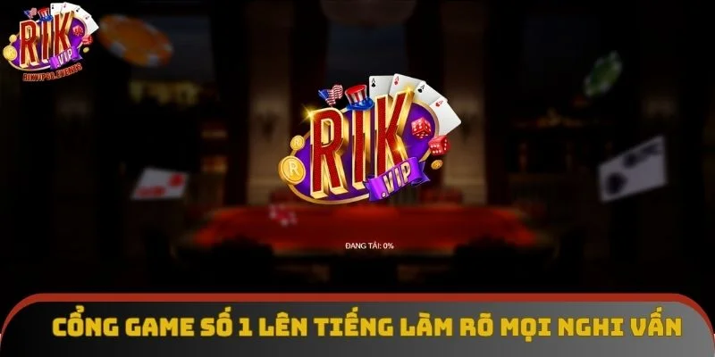 Cổng game số 1 lên tiếng làm rõ mọi nghi vấn Cổng game số 1 lên tiếng làm rõ mọi nghi vấn