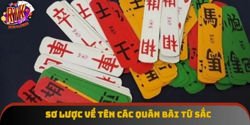 Sơ lược về tên các quân bài tứ sắc
