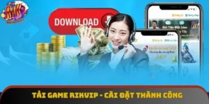 Tải Game Rikvip